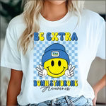 Be Extra Down Syndrome Awareness