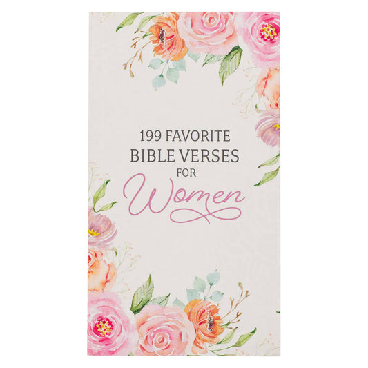 199 Favorite Bible Verses For Women Softcover